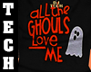 Ghouls Love Me