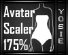 ~Y~175% Avatar Scaler
