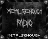 M*METALS STREAM RADIO