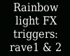 {LA} Rave rainbow fx