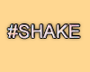 MA #Shake 02