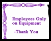 Employeees Only