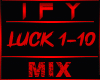 IF I AM LUCKY