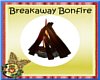 ~CD~Breakaway Bonfire