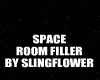 SPACE ROOM FILLER #1