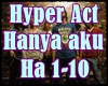 Hyper Act - Hanya Aku
