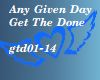 Any Given Day Get The