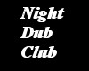 Night Dub Club