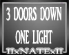 ONE LIGHT(3 DOORS DOWN)