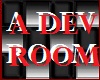 A DEV ROOM