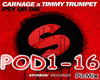 Carnage x  - Psy Or Die