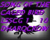 SONG OF THE CAGED BIRD