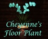 Cheyenne's Floor Plant