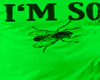*BB* Green Im So Fly Tee