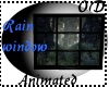 (OD) Ani. rain window