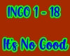 It's No Good/INGO 1-18