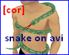 [cor] Snake on avi male