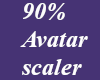 *M* 90% Avatar scaler