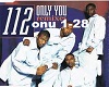 Only You ~ 112 remix
