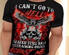 I CANT GO TO HELL TEE