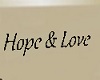 Hope & Love