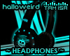 ! Halloweird -Headphones