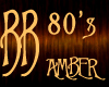  *BB* 80's - Amber