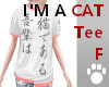 I'm a Cat Tee F