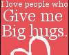 Give Me Big Hugs