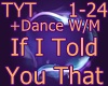 [GZ]If I Told You That+D