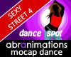 Sexy Street 4 Dance Spot