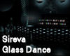 Sireva Glass Dance