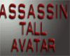 ASSASSIN Avatar Tall
