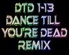 Dance Till You're Dead