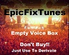 FixTunes Empty Voice Box