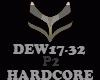 HARDCORE - DEW17-32-P2