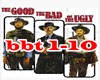 The Good The Bad The Ugl