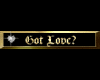 Got Love? gold tag