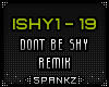 ISHY - Dont Be Shy Remix
