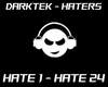 DARKTEK Haters.