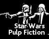 Star Wars Pulp Fiction