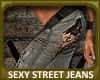 Sexy Street Jeans