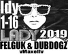 FELGUKxDUBDOGZ-Lady 2019