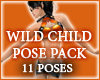 Wild Child - 11 POSES