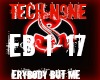 TechN9ne Erybody But Me