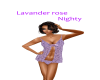 Lavander Rose Nighty