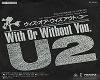 u2- With Or Without You