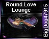 [BD]RoundLoveLounge