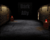  !!A!! Dark Ally Way