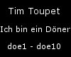[MB] Tim Toupet - Doener